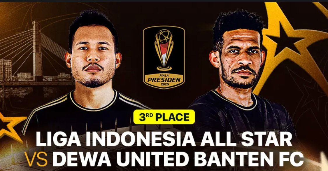ISL-All Star vs Dewa United: Perebutan Tempat Ketiga Piala Presiden 2025