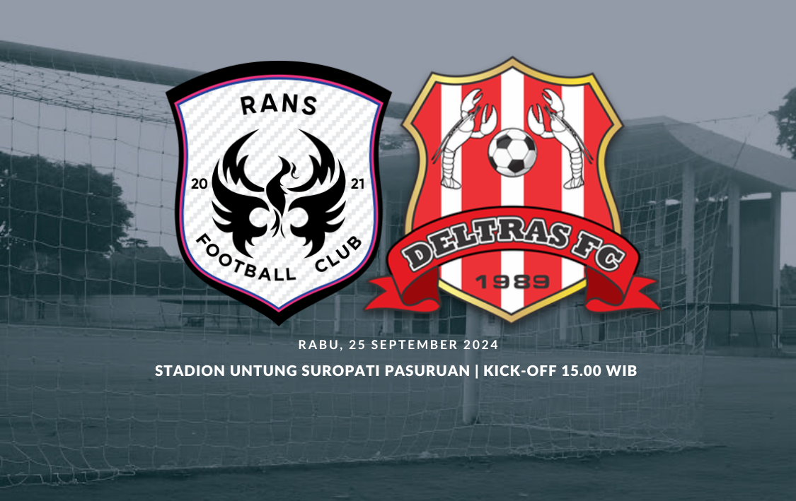 Link Siaran Langsung RANS Nusantara Vs Deltras FC, Pekan Kedua Liga 2 2024/2025