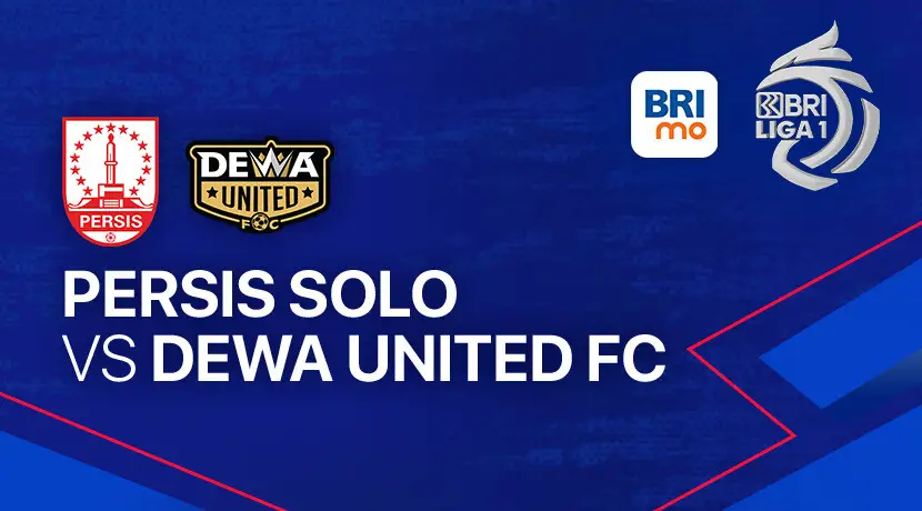 Link Live Streaming Persis Solo vs Dewa United, Laga Liga 1 Hari Ini