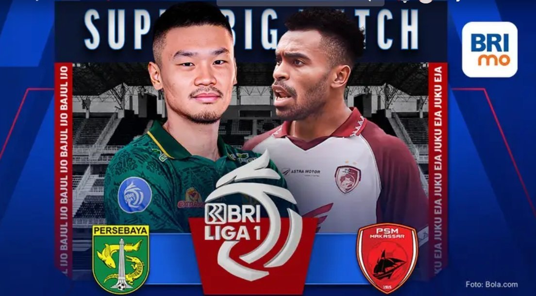 Link Nonton Persebaya Surabaya Vs PSM Makassar, BRI Liga 1 Hari Ini