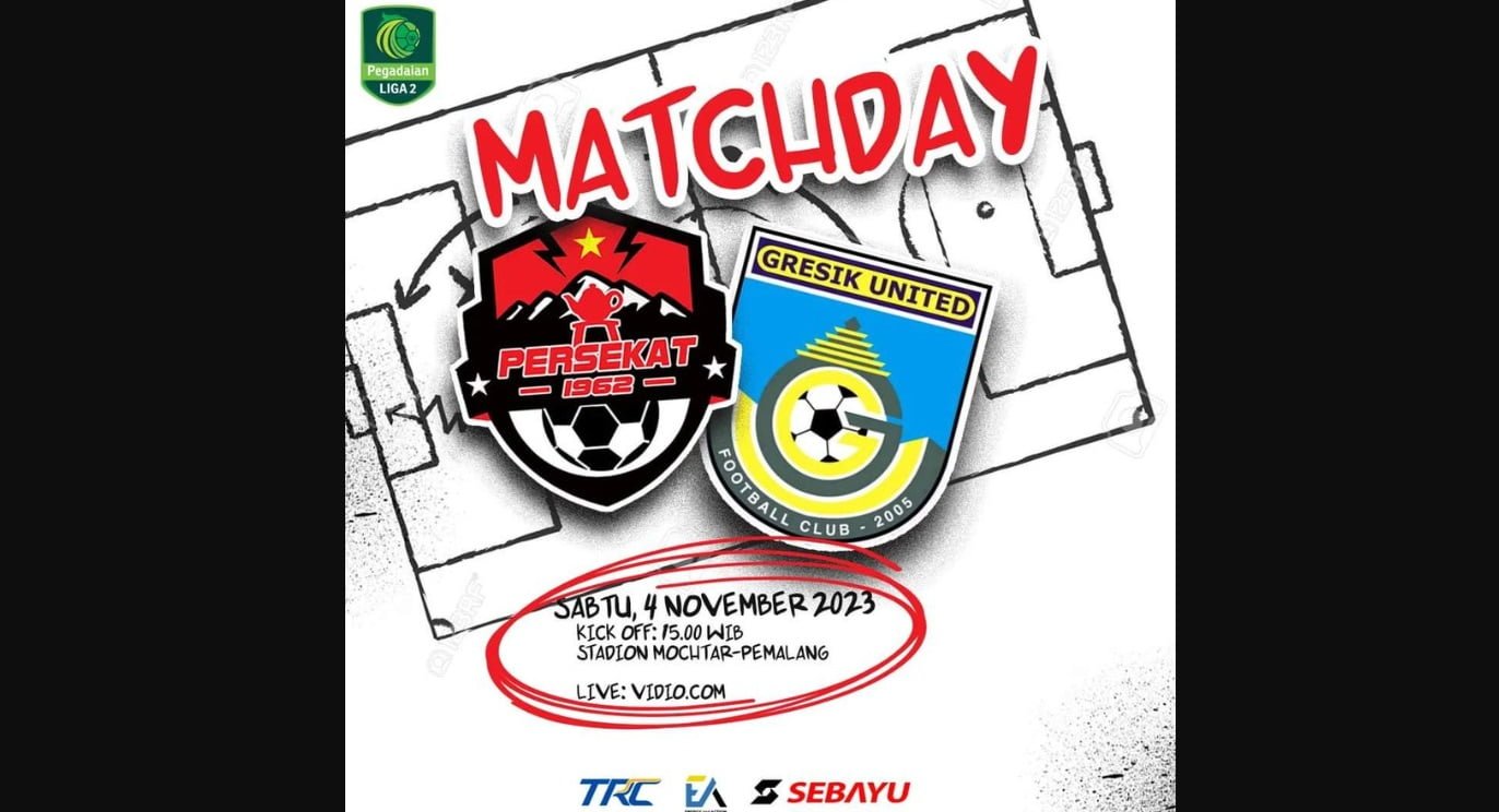 Jadwal Lengkap dan Link Live Streaming Pegadaian Liga 2 Hari Ini: Persekat Tegal Vs Gresik United