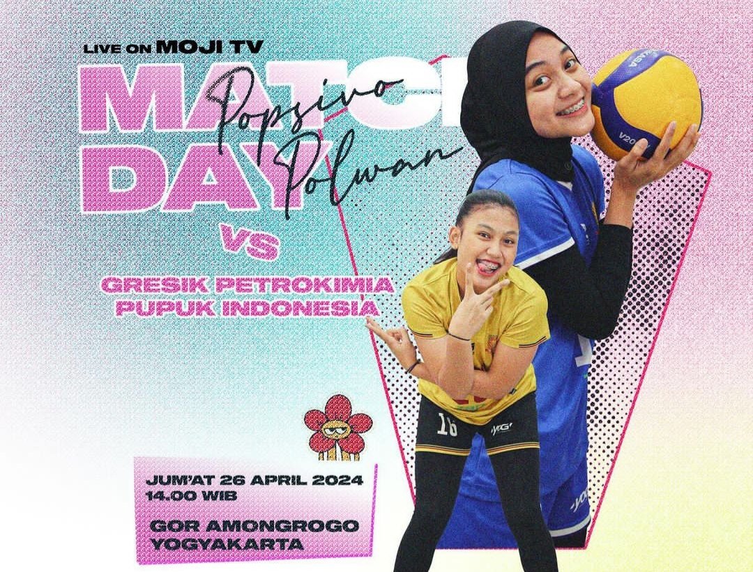 Jadwal Proliga 2024 Hari Ini, Popsivo Polwan Vs Gresik Petrokimia : Ada Link Nonton